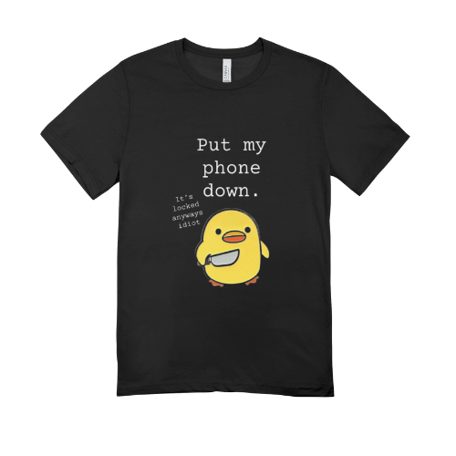 T-shirt - Put my phone down
